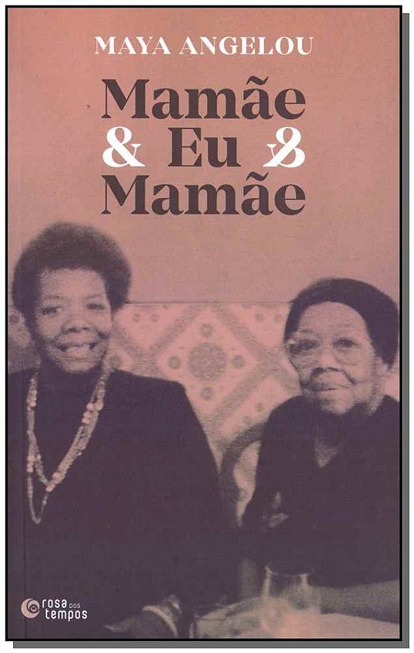 Livro Mamãe & Eu & Mamãe