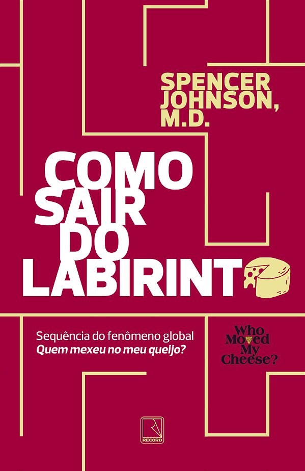 Livro Como sair do labirinto: Spencer Johnson