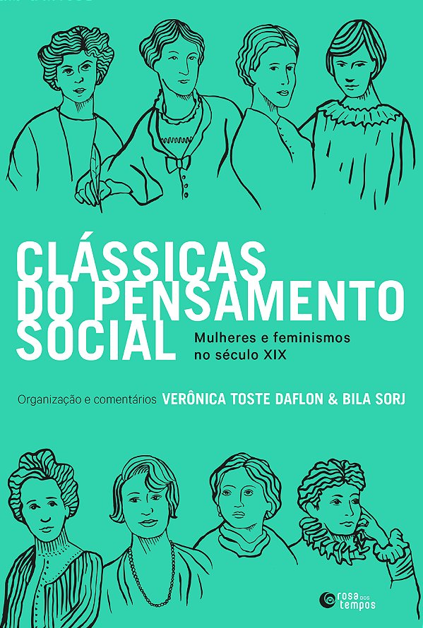Livro Clássicas do pensamento social: Mulheres e feminism...