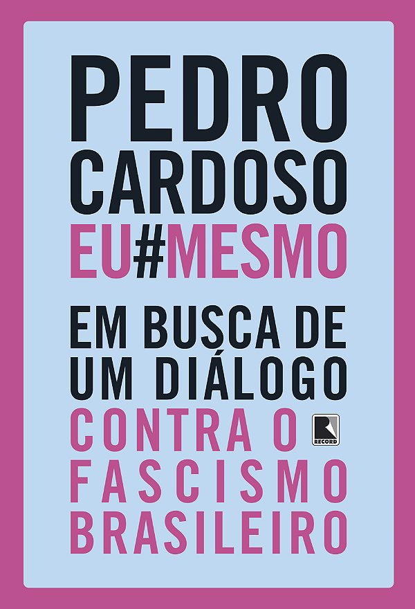 Livro Pedro Cardoso Eu Mesmo: Em busca de um diálogo cont...
