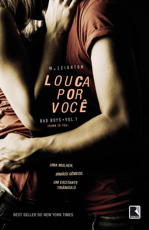 Livro Louca por você (Vol. 1 Trilogia Bad Boys) (Volume 1...