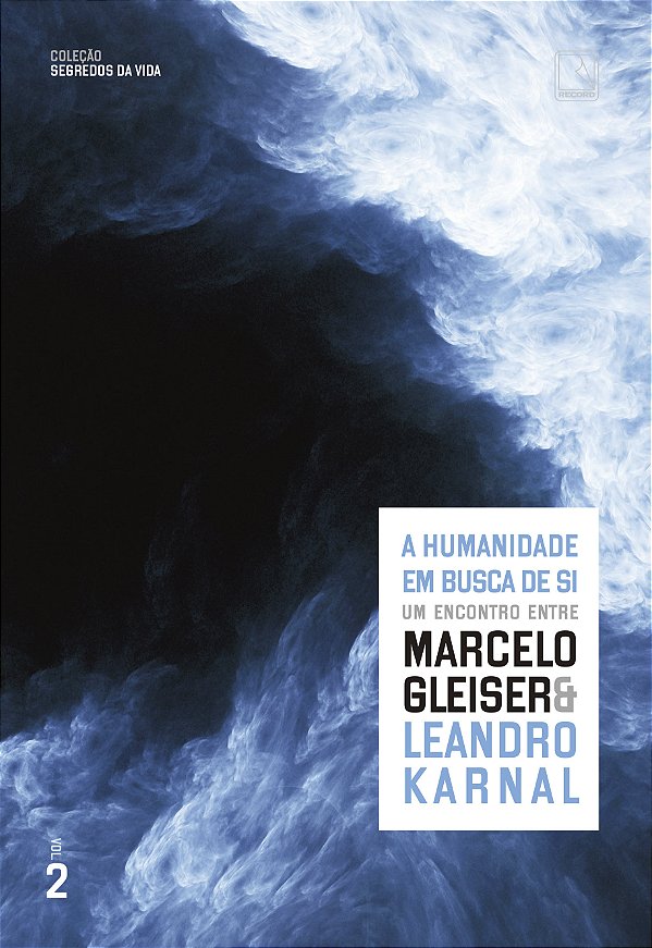 Livro A Humanidade Em Busca De Si (Vol. 2 Segredos Da Vid...