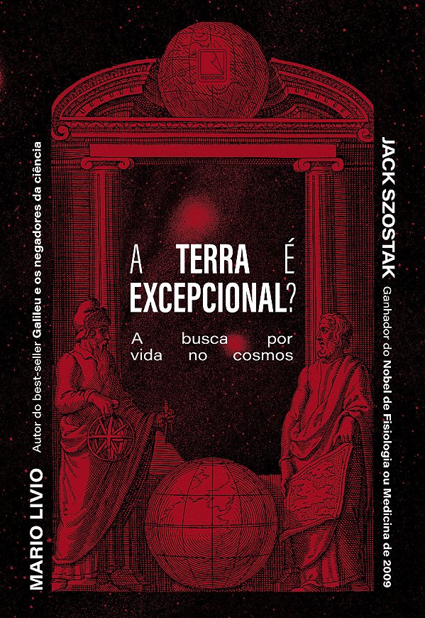 Livro A Terra É Excepcional? - A Busca Por Vida No Cosmos