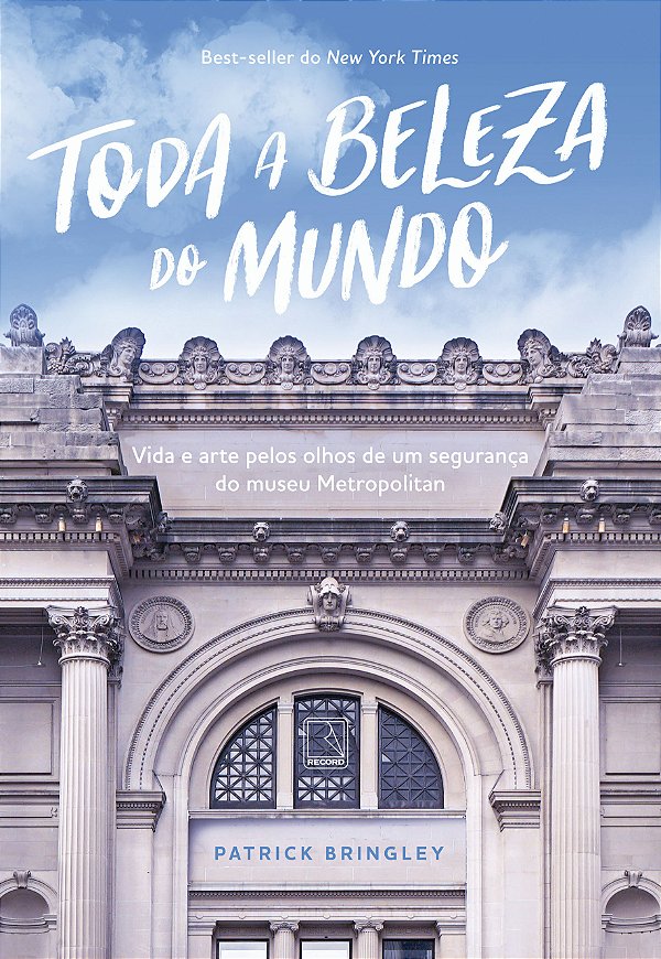 Livro Toda a beleza do mundo: vida e arte pelos olhos de um seg...