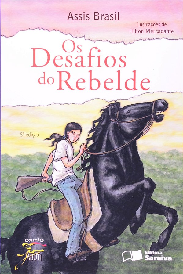 Livro Os Desafios Do Rebelde