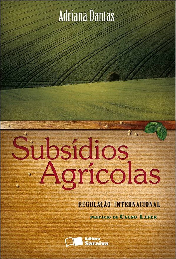 Livro Subsídios agrícolas: regulação internacional