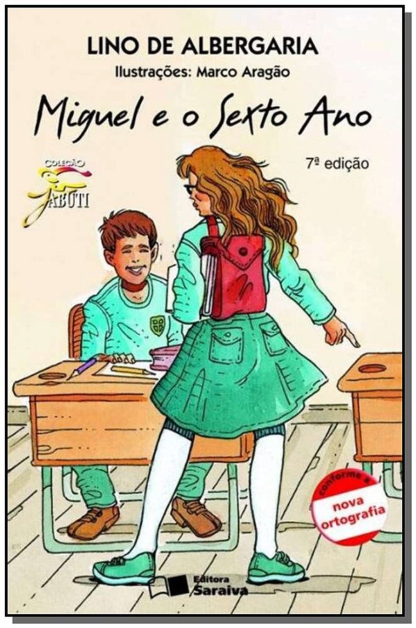 Livro Miguel e o sexto ano