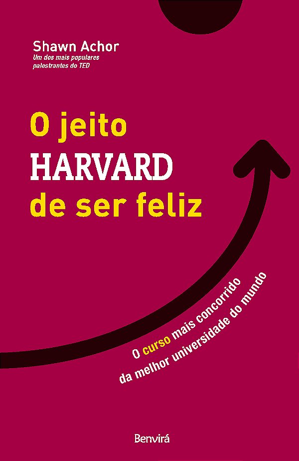 Livro O jeito Harvard de ser feliz: O curso mais concorri...