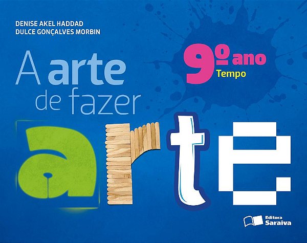Livro A Arte De Fazer Arte - 9º Ano - 04Ed/13