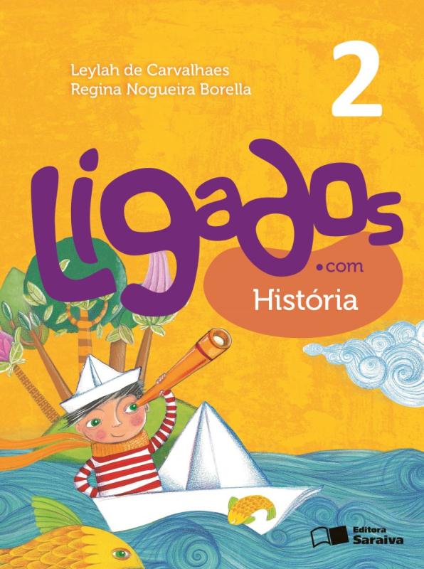 Livro Ligados.Com - História - 2º Ano - 02Ed/15