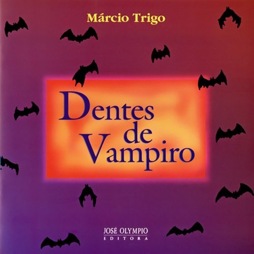 Livro Dentes De Vampiro