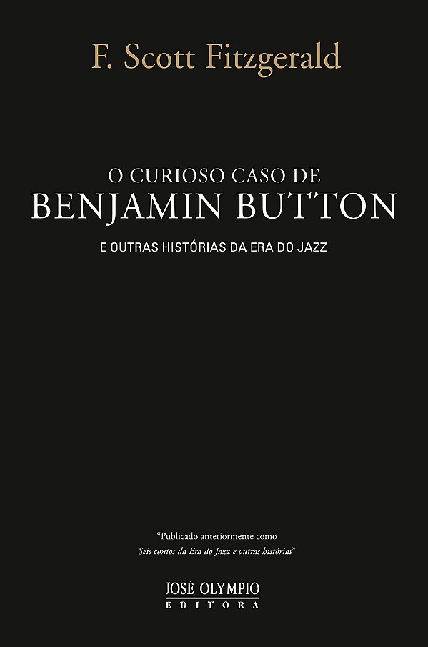 Livro O curioso caso de Benjamin Button e outras história...
