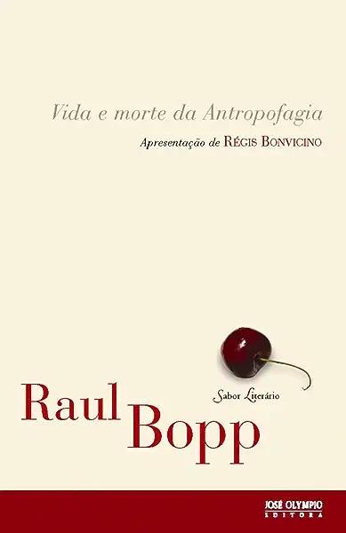 Livro Vida E Morte Da Antropofagia