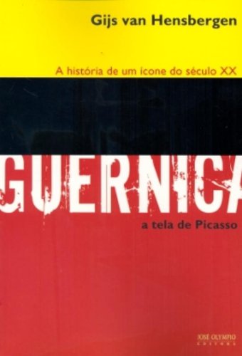 Livro Guernica: A História De Um Ícone Do Século Xx
