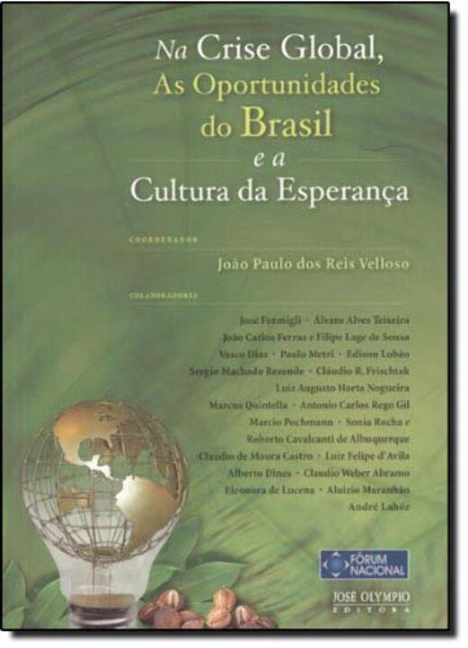 Livro Na crise global, as oportunidades do Brasil e a cul...