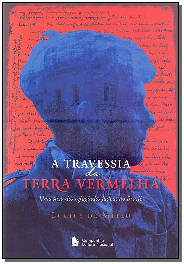 Livro A travessia da terra vermelha: Uma saga dos refugia...