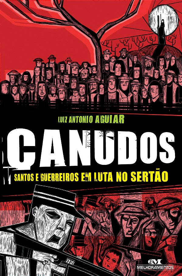 Livro Canudos: santos e guerreiros em luta no sertão