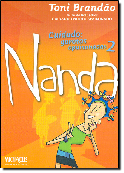 Livro Cuidado - Garotas Apaixonadas - Nanda