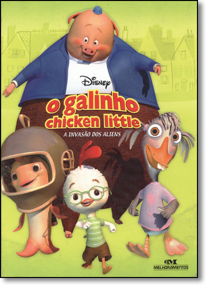 Livro O Galinho Chicken Little - A Invasão Dos Aliens