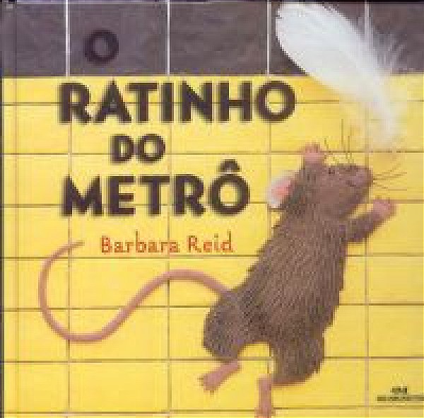 Livro O Ratinho Do Metrô