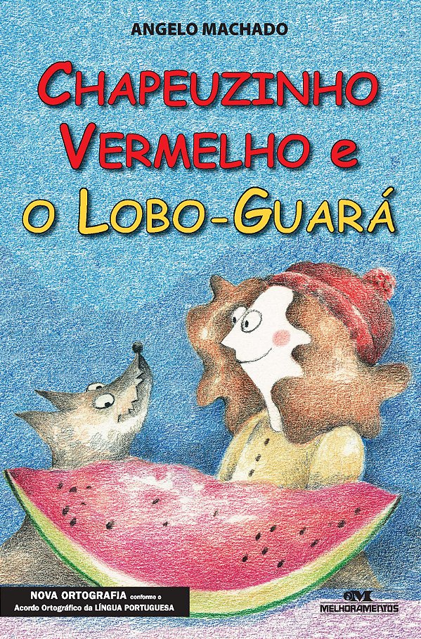 Livro Chapeuzinho vermelho e o lobo-guará