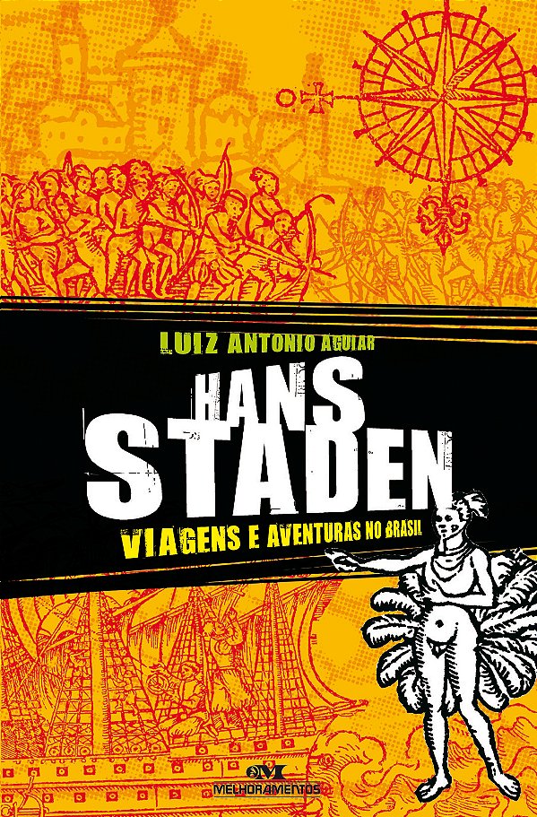 Livro Hans staden: viagens e aventuras no Brasil