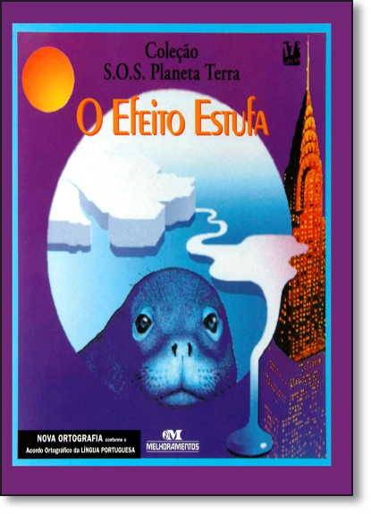 Livro O Efeito Estufa - Col. S.O.S. Planeta Terra - 1