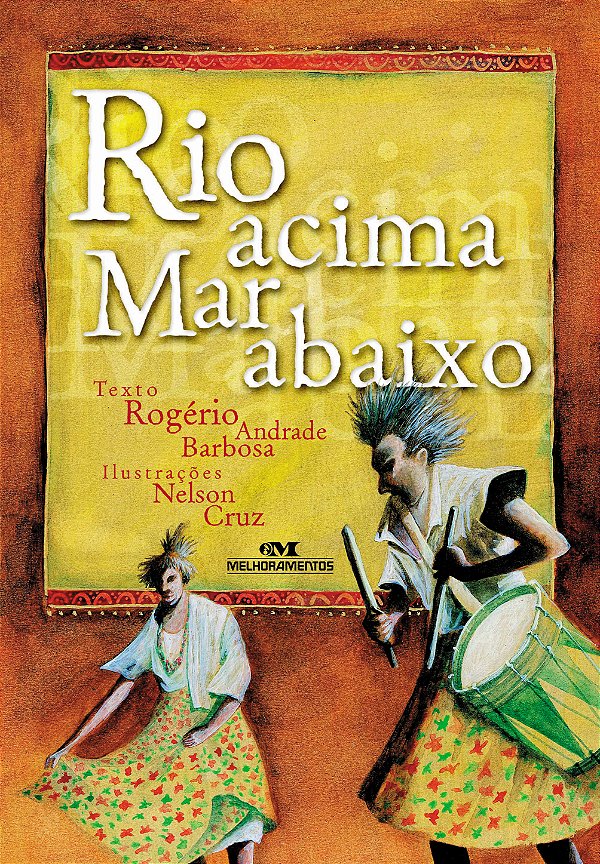 Livro Rio acima, mar abaixo
