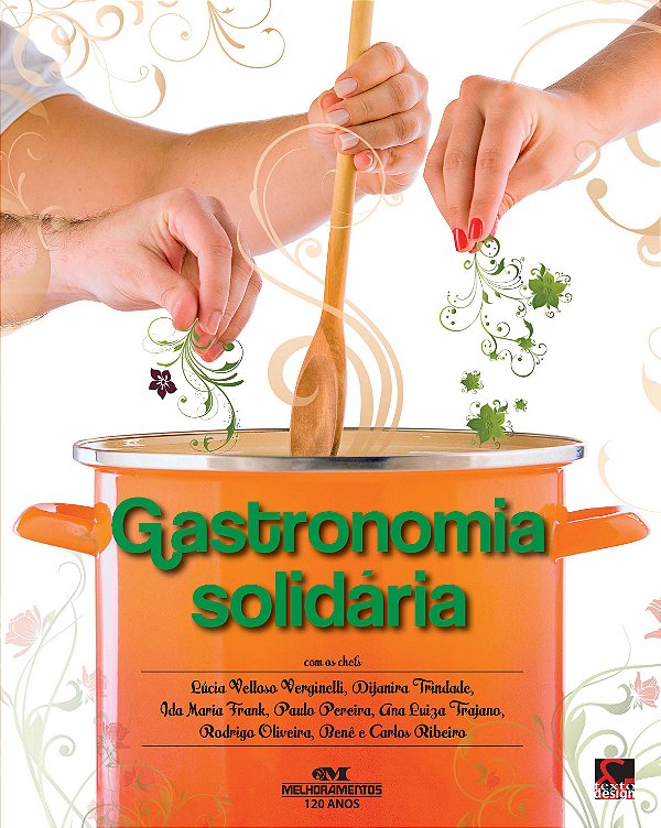 Livro Gastronomia solidária: fazendo receitas de sonhos q...