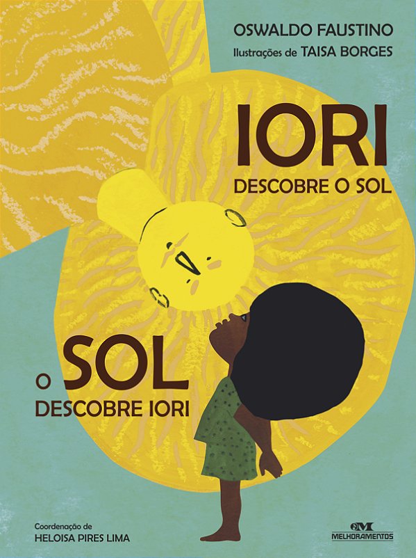 Livro Iori: descobre o sol, o sol descobre iori