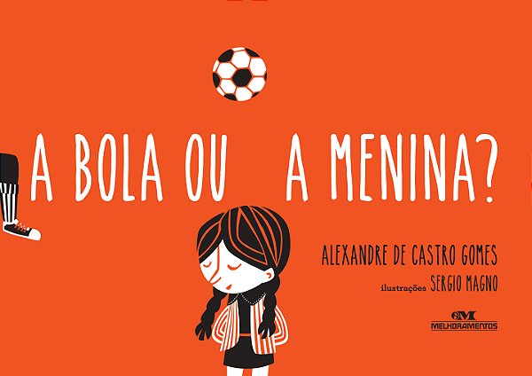 Livro A bola ou a menina?