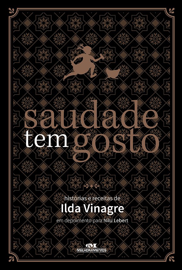 Livro Saudade tem gosto: histórias e receitas de ilda vin...
