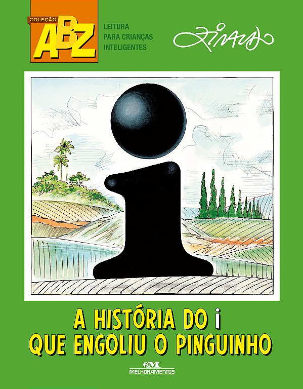 Livro A história do i que engoliu o pinguinho
