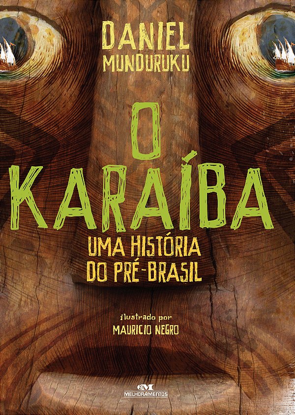 Livro O karaíba: uma história do pré-brasil