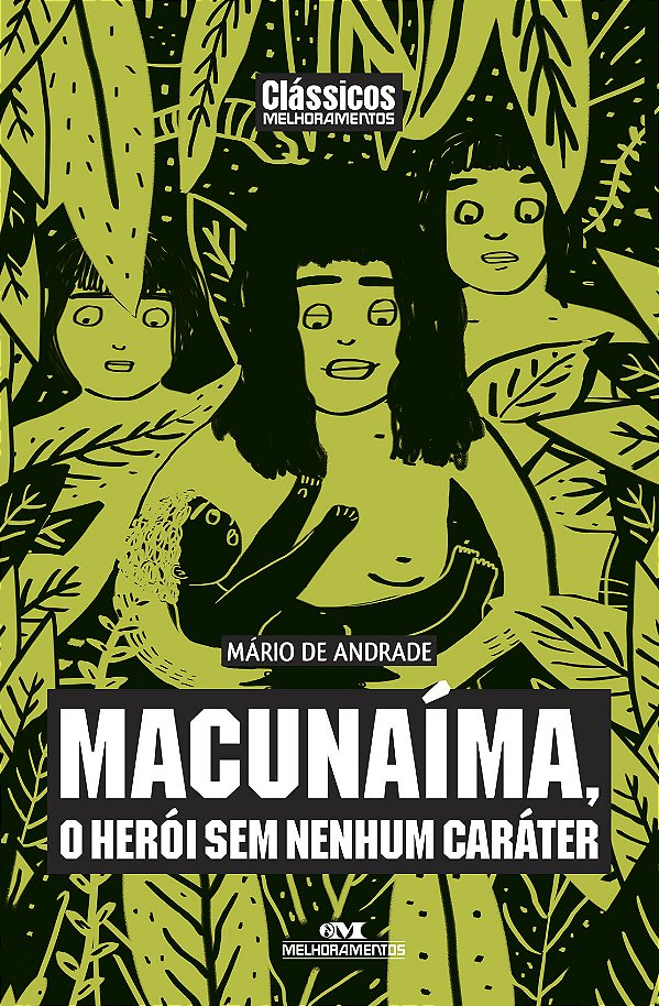 Livro Macunaíma, o herói sem nenhum caráter