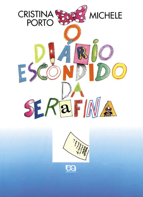 Livro O Diário Escondido Da Serafina