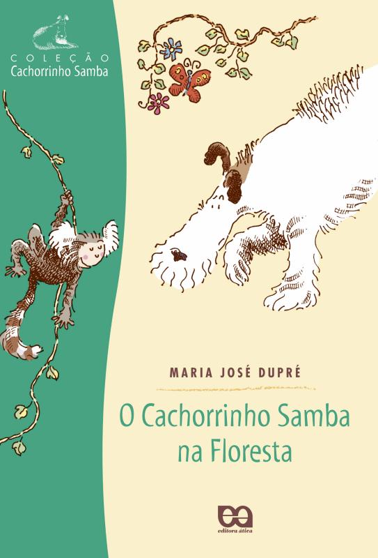 Livro O Cachorrinho Samba Na Floresta