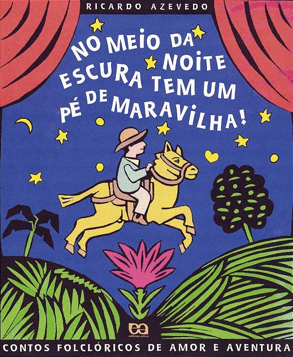 Livro No Meio Da Noite Escura Tem Um Pé De Maravilha!