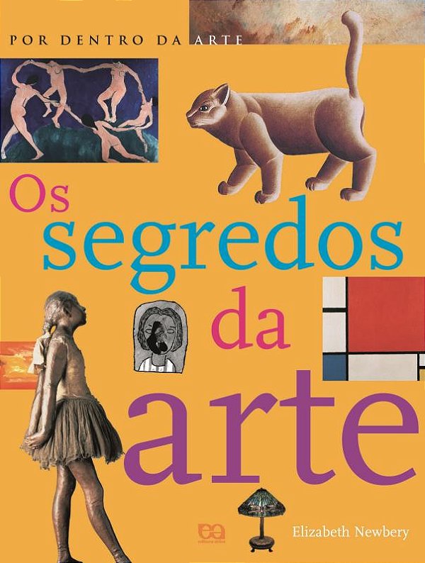 Livro Os Segredos Da Arte