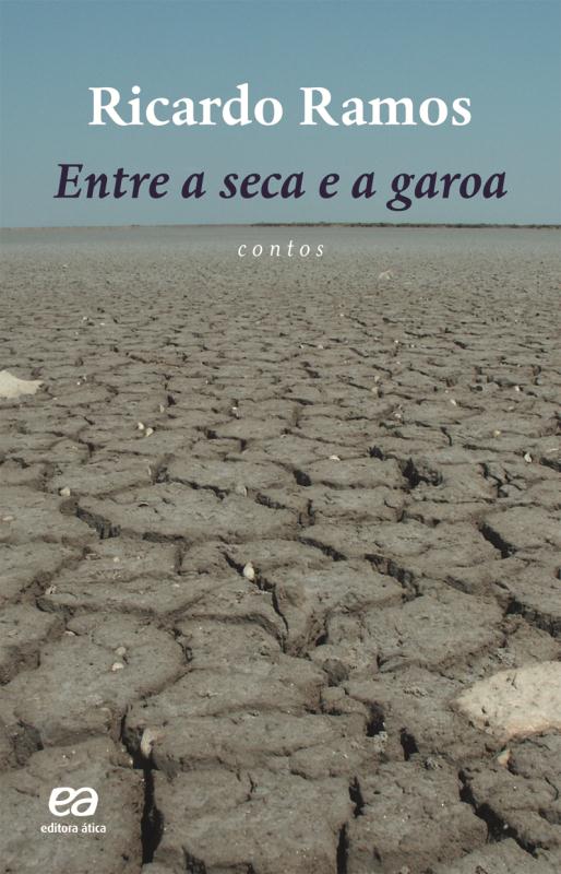 Livro Entre A Seca E A Garoa