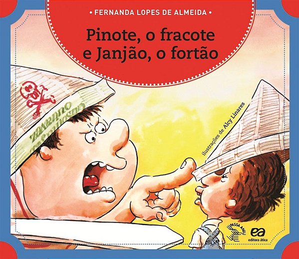 Livro Pinote, O Fracote E Janjão, O Fortão