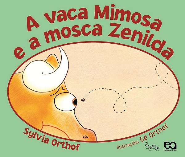 Livro A Vaca Mimosa E A  Mosca Zenilda