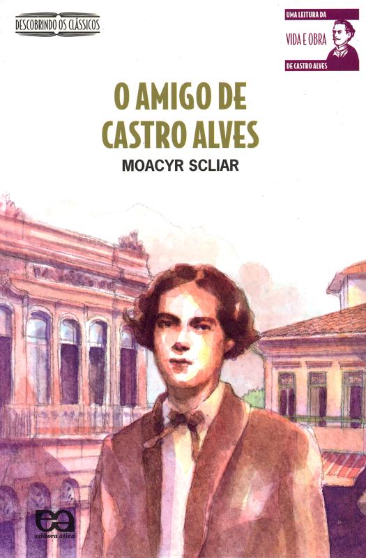 Livro O Amigo De Castro Alves