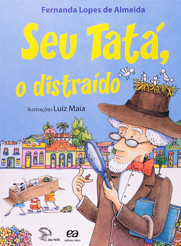 Livro Seu Tatá, O Distraído
