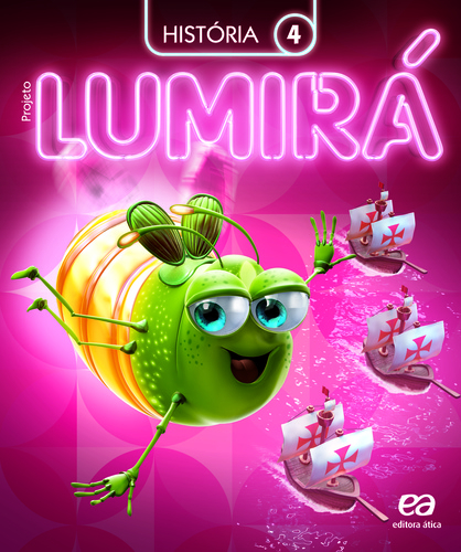 Livro Projeto Lumirá - História - 4º Ano - 02Ed/15
