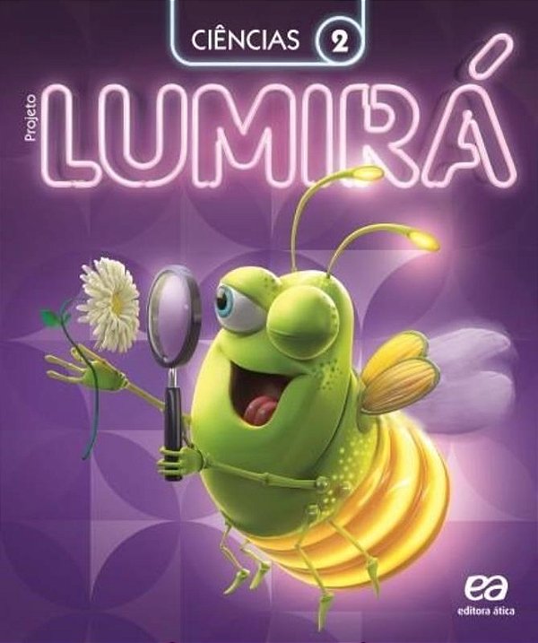 Livro Projeto Lumirá - Ciências - 2º Ano - 03Ed/18