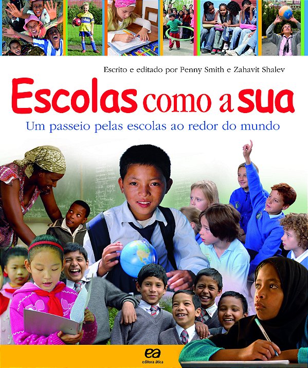 Livro Escolas Como A Sua: Um Passeio Pelas Escolas Ao Redor Do ...