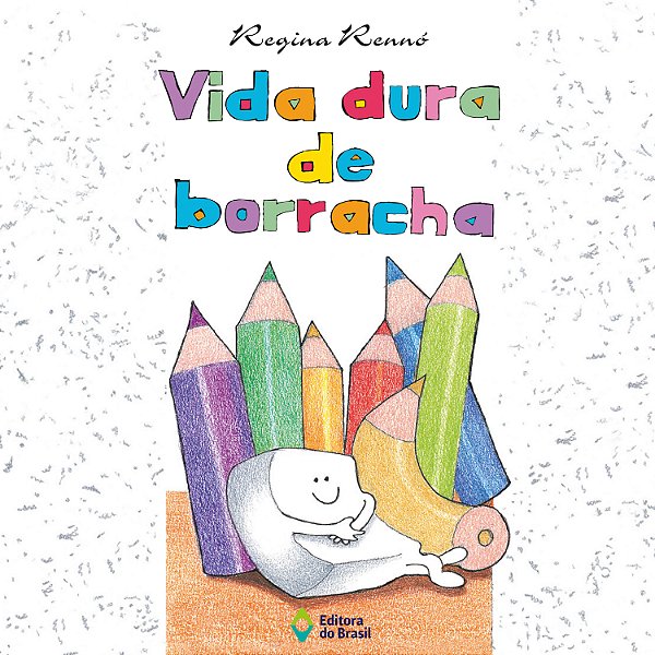 Livro Vida Dura De Borracha