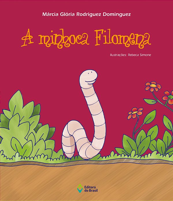 Livro A Minhoca Filomena