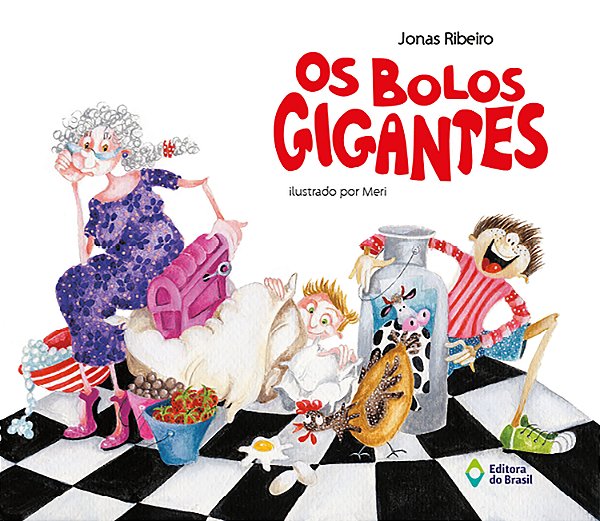 Livro Os Bolos Gigantes